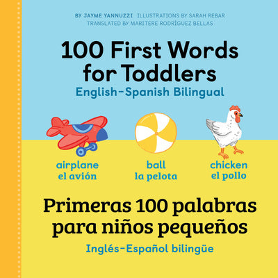 100 First Words for Toddlers: English-Spanish Bilingual: 100 Primeras Palabras Para Niños Pequeños: Inglés - Español Bilingüe Online