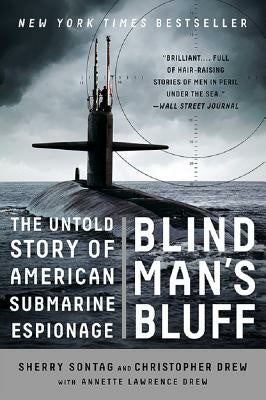 Blind Man s Bluff: The Untold Story of American Submarine Espionage Hot on Sale