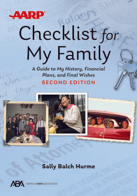 Aba AARP Checklist for My Family: A Guide to My History, Financial Plans, and Final Wishes, Second Edition For Discount