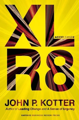 Accelerate: Building Strategic Agility for a Faster-Moving World Hot on Sale