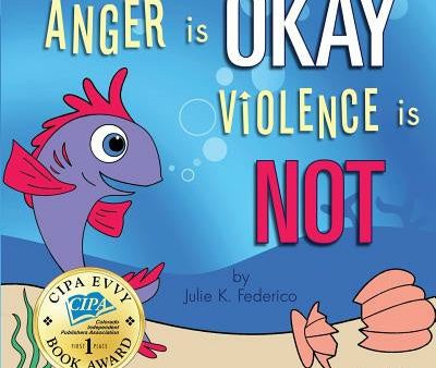 Anger is OKAY Violence is NOT on Sale