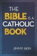 Bible Is a Catholic Book Online