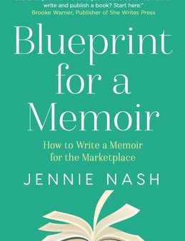 Blueprint for a Memoir: How to Write a Memoir for the Marketplace on Sale