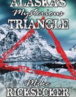 Alaska s Mysterious Triangle Online Hot Sale