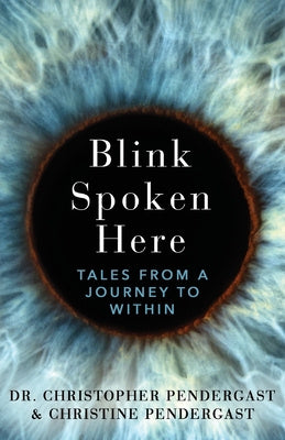 Blink Spoken Here: Tales From A Journey To Within Supply