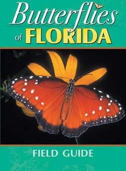 Butterflies of Florida Field Guide Hot on Sale