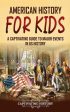 American History for Kids: A Captivating Guide to Major Events in US History Discount