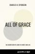 All of Grace: An Exhortation to Look to Christ and Live Discount