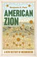 American Zion: A New History of Mormonism Online Sale