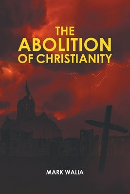 Abolition of Christianity, The Online now