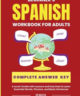 Beginner s Spanish Language Learning Workbook for Adults: A Level 1 Guide with Exercises to Learn Essential Words, Phrases, and Basic Sentences, The Fashion