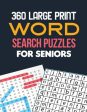 360 Large Print Word Search Puzzles for Seniors: Word Search Brain Workouts, Word Searches to Challenge Your Brain, Brian Game Book for Seniors in Thi Discount