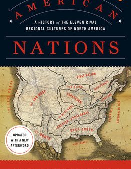 American Nations: A History of the Eleven Rival Regional Cultures of North America Online