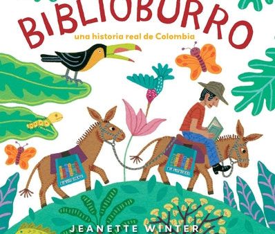 Biblioburro (Spanish Edition): Una Historia Real de Colombia For Cheap