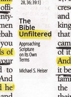 Bible Unfiltered: Approaching Scripture on Its Own Terms, The Cheap