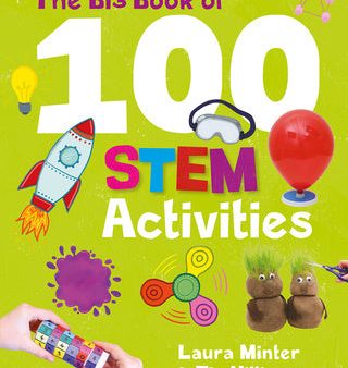 Big Book of 100 Stem Activities: Science Technology Engineering Math, The For Cheap