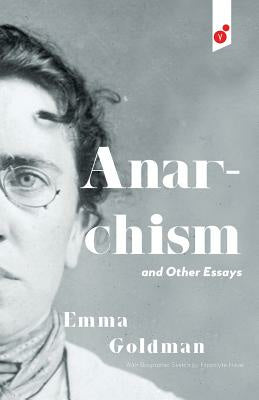 Anarchism and Other Essays Online