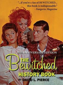 Bewitched History Book - 50th Anniversary Edition (hardback), The on Sale