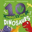 10 Things I Love about Dinosaurs Cheap