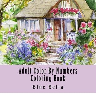 Adult Color By Numbers Coloring Book: Easy Large Print Mega Jumbo Coloring Book of Floral, Flowers, Gardens, Landscapes, Animals, Butterflies and More For Cheap