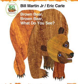 Brown Bear, Brown Bear, What Do You See? 50th Anniversary Edition Padded Board Book Discount