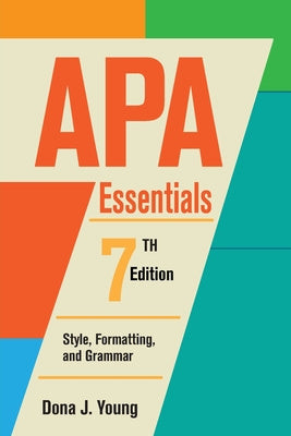 APA Essentials, 7th Edition: Style, Formatting, and Grammar Online