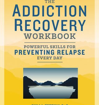 Addiction Recovery Workbook: Powerful Skills for Preventing Relapse Every Day, The Cheap