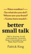 Better Small Talk: Talk to Anyone, Avoid Awkwardness, Generate Deep Conversations, and Make Real Friends Fashion