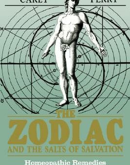 Zodiac and the Salts of Salvation: Homeopathic Remedies for the Sign Types, The Fashion