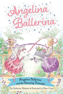 Angelina Ballerina and the Dancing Princess Sale