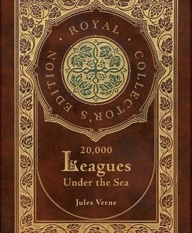 20,000 Leagues Under the Sea (Royal Collector s Edition) (Case Laminate Hardcover with Jacket) Online Hot Sale