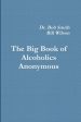 Alcoholics Anonymous: The Big Book Supply