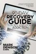 90-Day Recovery Guide for Sex and Porn Addiction Discount