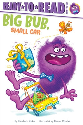 Big Bub, Small Car: Ready-To-Read Ready-To-Go! Online