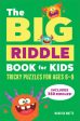 Big Riddle Book for Kids: Tricky Puzzles for Ages 6-9, The For Sale