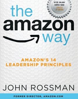 Amazon Way: Amazon s 14 Leadership Principles, The Hot on Sale