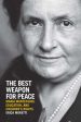 Best Weapon for Peace: Maria Montessori, Education, and Children s Rights, The Cheap