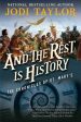 And the Rest Is History: The Chronicles of St. Mary s Book Eight Discount