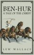 Ben-Hur: A Tale of the Christ -- The Unabridged Original 1880 Edition Online Hot Sale