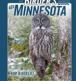 Birder s Guide to Minnesota: A County-By-County Guide to Over 1,400 Birding Locations, A Sale