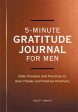 5-Minute Gratitude Journal for Men: Daily Prompts and Practices to Give Thanks and Practice Positivity Online Sale