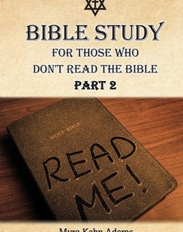 Bible Study For Those Who Don t Read The Bible: Part 2 Supply