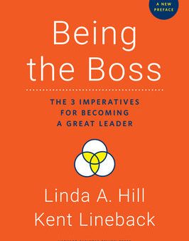 Being the Boss, with a New Preface: The 3 Imperatives for Becoming a Great Leader For Discount