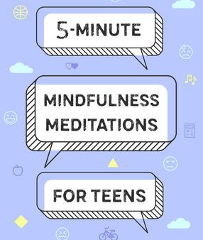 5-Minute Mindfulness Meditations for Teens For Discount