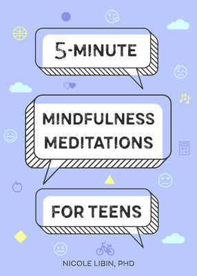 5-Minute Mindfulness Meditations for Teens For Discount