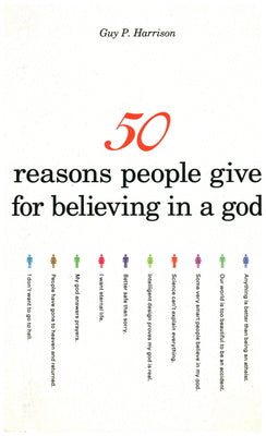 50 Reasons People Give for Believing in a God Cheap