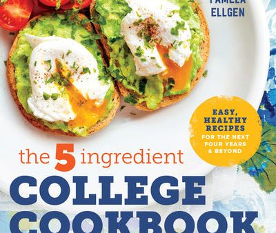 5-Ingredient College Cookbook: Recipes to Survive the Next Four Years, The For Sale