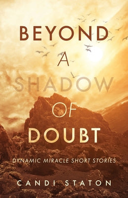 Beyond a Shadow of Doubt: Dynamic Miracle Short Stories Online Sale