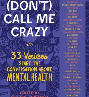 (Don t) Call Me Crazy: 33 Voices Start the Conversation about Mental Health For Sale