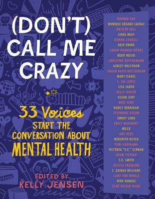 (Don t) Call Me Crazy: 33 Voices Start the Conversation about Mental Health For Sale